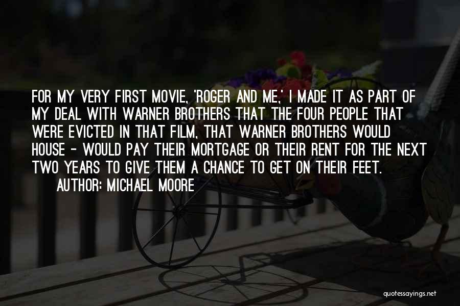 Two Brothers Movie Quotes By Michael Moore