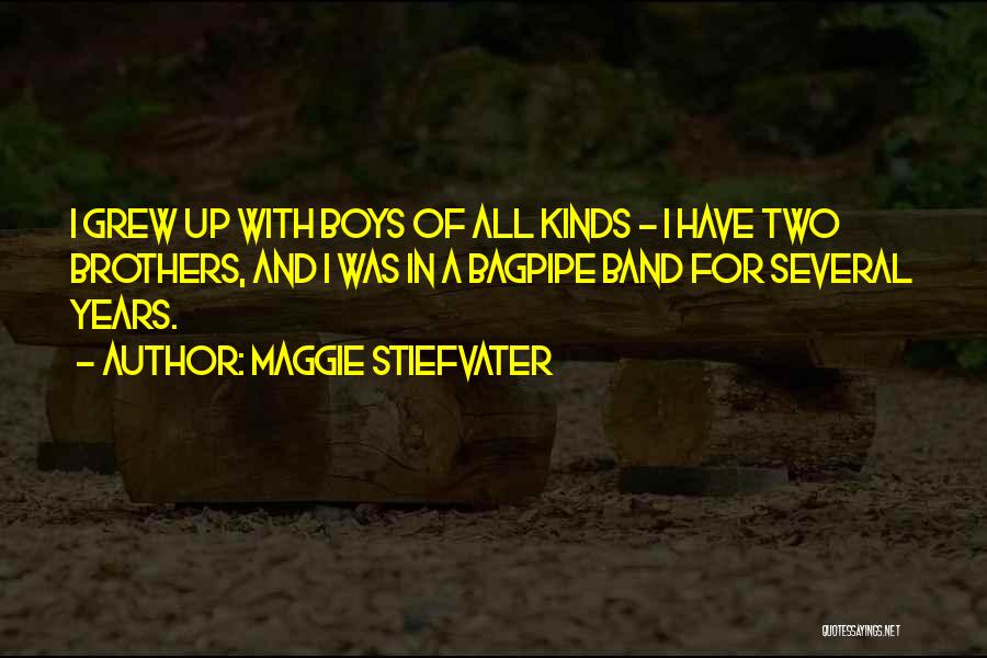 Two Brothers Quotes By Maggie Stiefvater