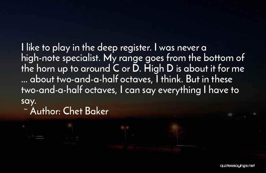 Two Can Play Quotes By Chet Baker