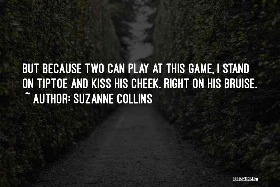 Two Can Play Quotes By Suzanne Collins