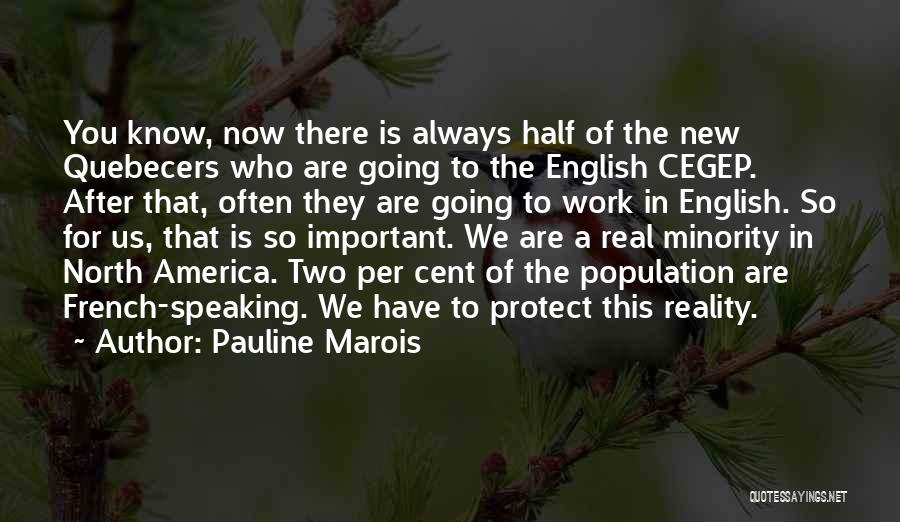 Two Cent Quotes By Pauline Marois