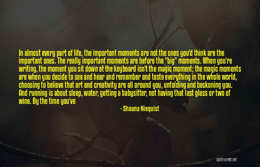 Two Choices In Life Quotes By Shauna Niequist