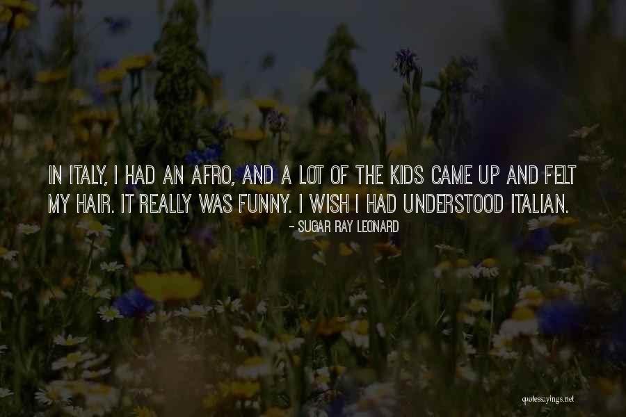 Two Crazy Lovers Quotes By Sugar Ray Leonard Two Crazy Lovers Quotes By Sugar Ray Leonard