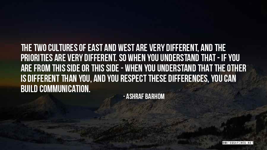 Two Cultures Quotes By Ashraf Barhom Two Cultures Quotes By Ashraf Barhom