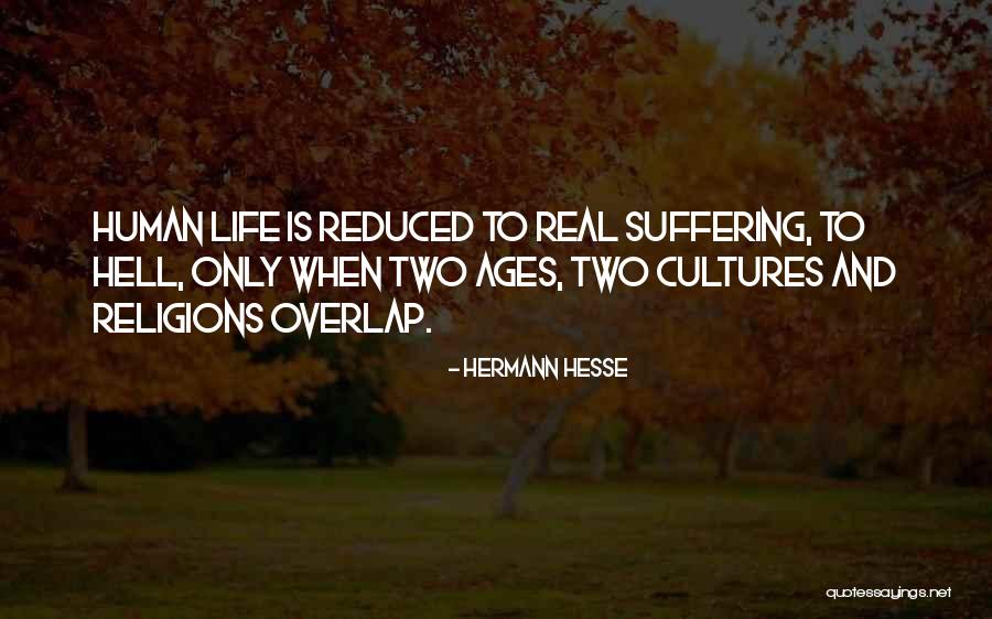 Two Cultures Quotes By Hermann Hesse Two Cultures Quotes By Hermann Hesse