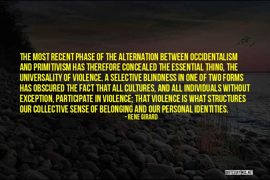 Two Cultures Quotes By Rene Girard Two Cultures Quotes By Rene Girard