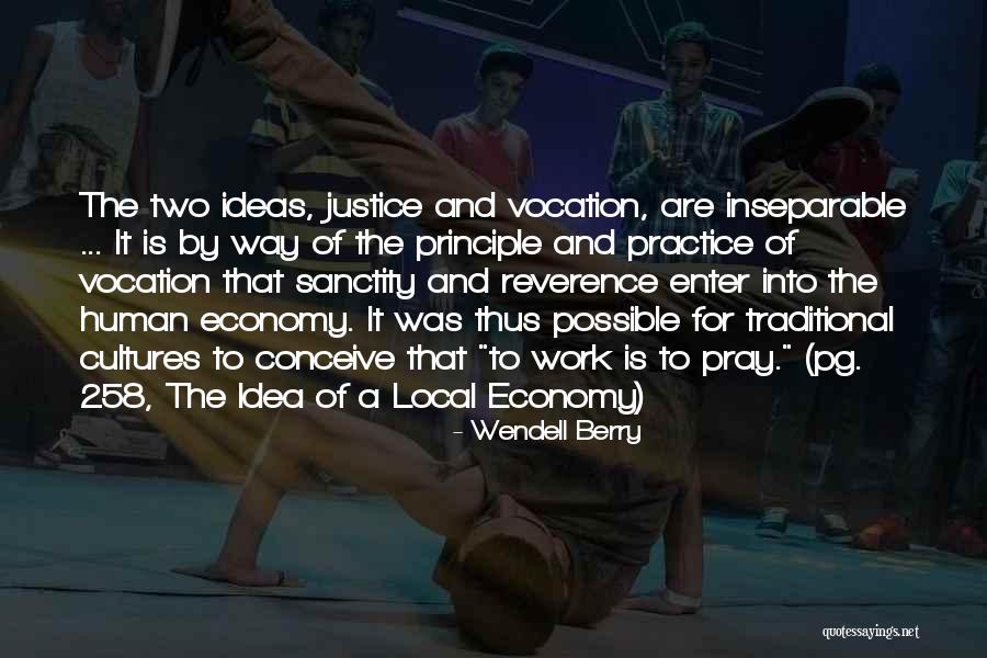 Two Cultures Quotes By Wendell Berry Two Cultures Quotes By Wendell Berry