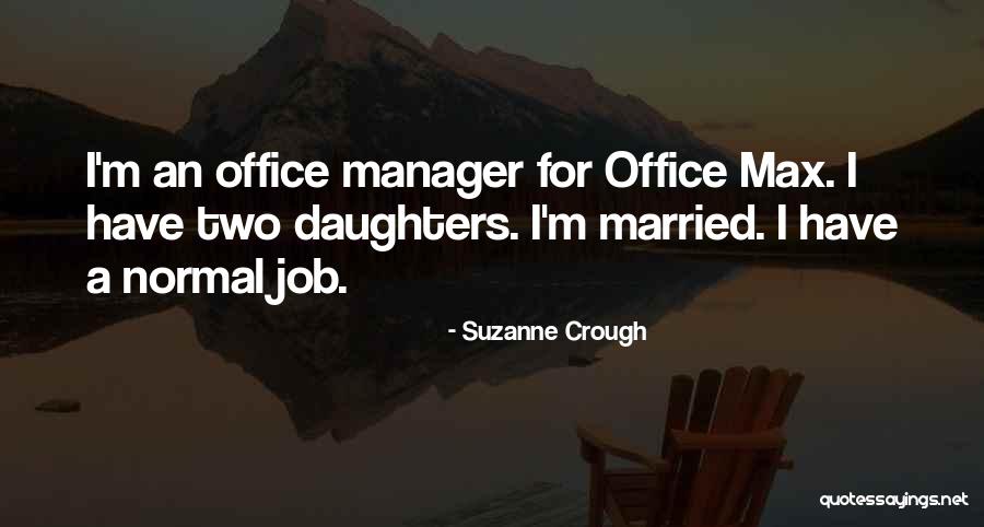 Two Daughters Quotes By Suzanne Crough