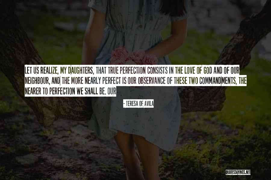 Two Daughters Quotes By Teresa Of Avila