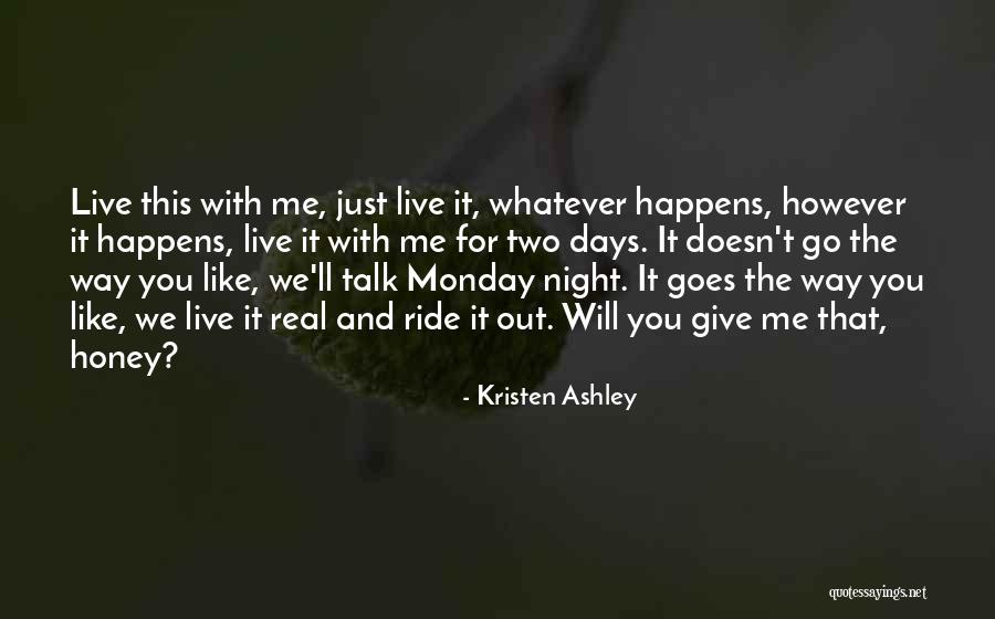 Two Days One Night Quotes By Kristen Ashley