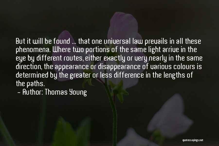 Two Different Paths Quotes By Thomas Young