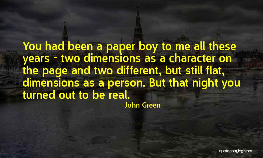 Two Dimensions Quotes By John Green Two Dimensions Quotes By John Green