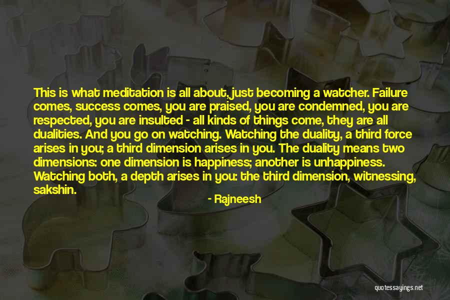 Two Dimensions Quotes By Rajneesh Two Dimensions Quotes By Rajneesh
