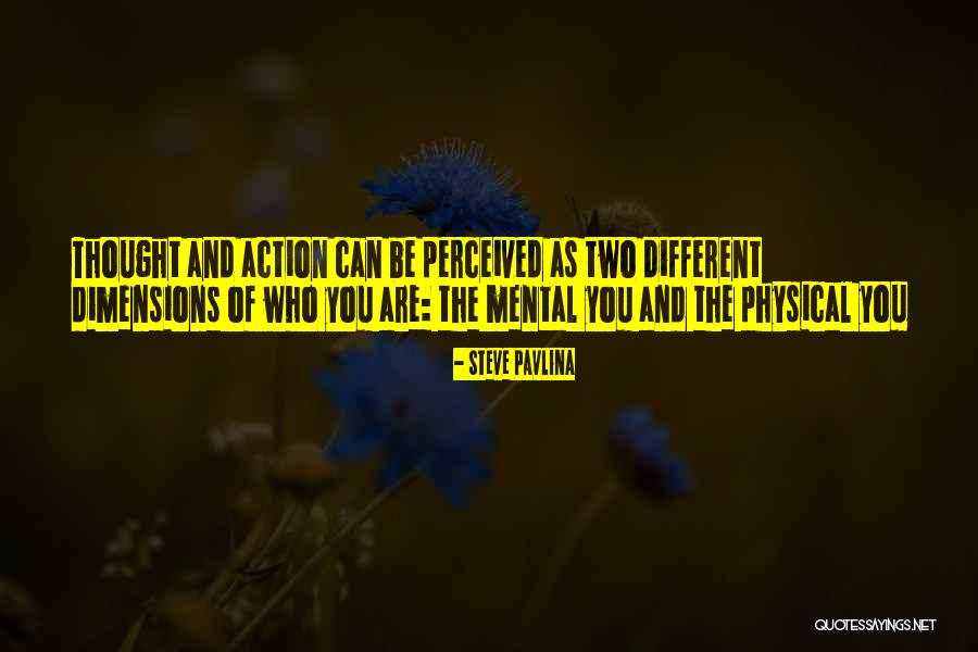 Two Dimensions Quotes By Steve Pavlina Two Dimensions Quotes By Steve Pavlina