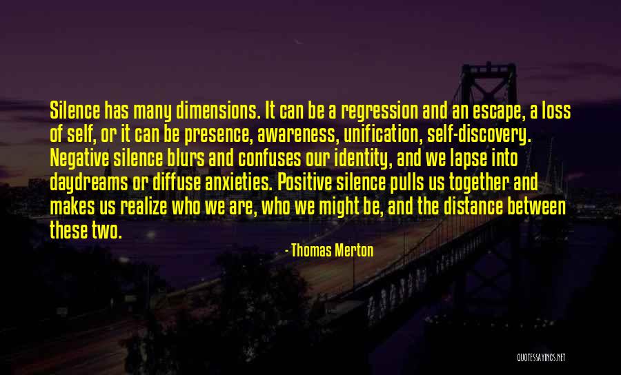 Two Dimensions Quotes By Thomas Merton Two Dimensions Quotes By Thomas Merton