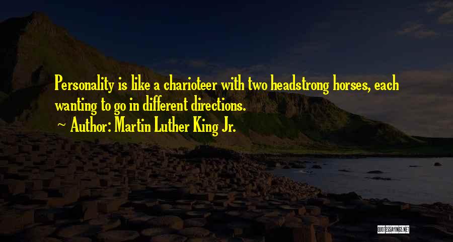 Two Directions Quotes By Martin Luther King Jr.