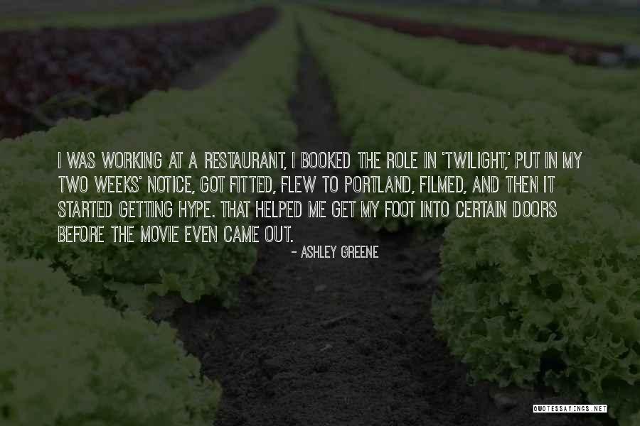 Two Doors Quotes By Ashley Greene Two Doors Quotes By Ashley Greene
