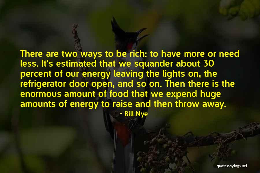 Two Doors Quotes By Bill Nye Two Doors Quotes By Bill Nye