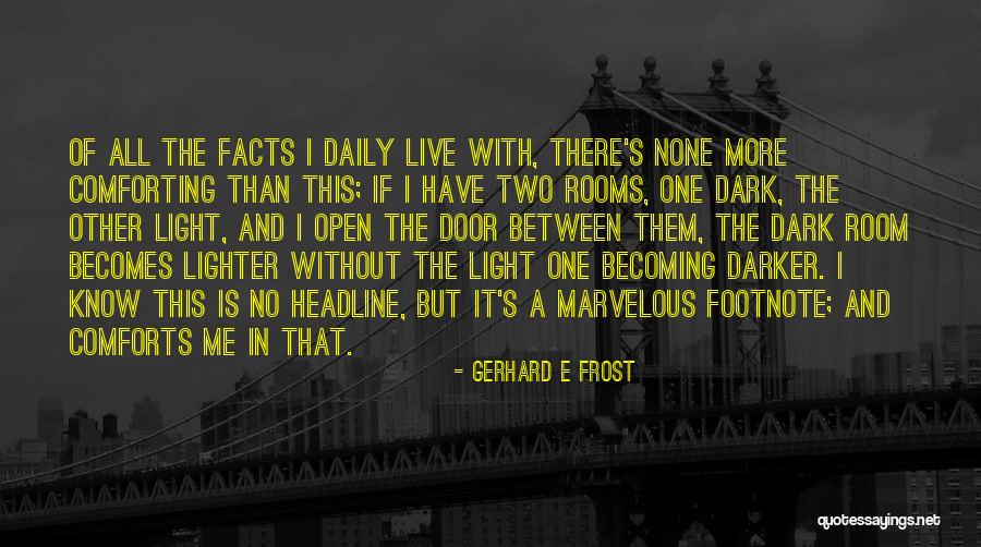 Two Doors Quotes By Gerhard E Frost Two Doors Quotes By Gerhard E Frost