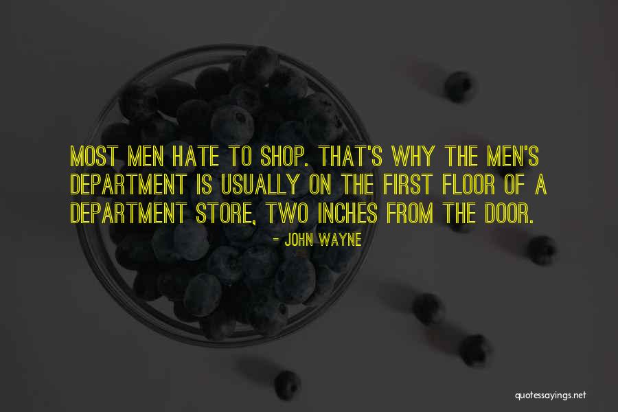 Two Doors Quotes By John Wayne Two Doors Quotes By John Wayne