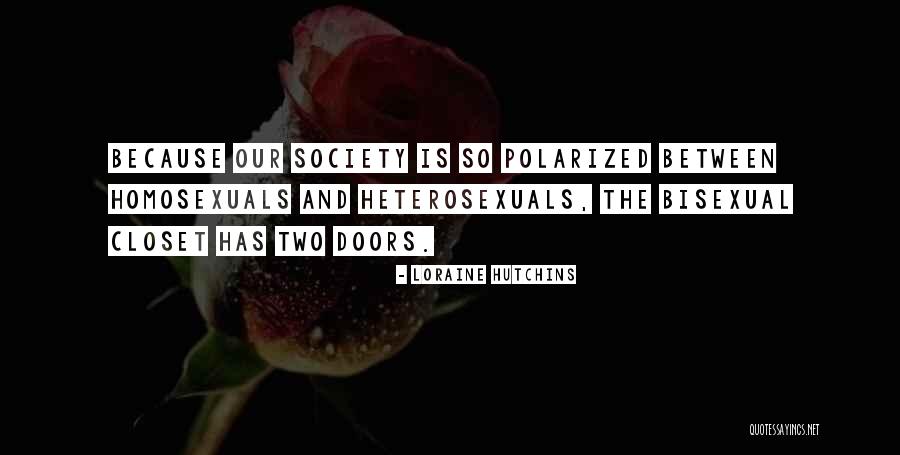 Two Doors Quotes By Loraine Hutchins Two Doors Quotes By Loraine Hutchins