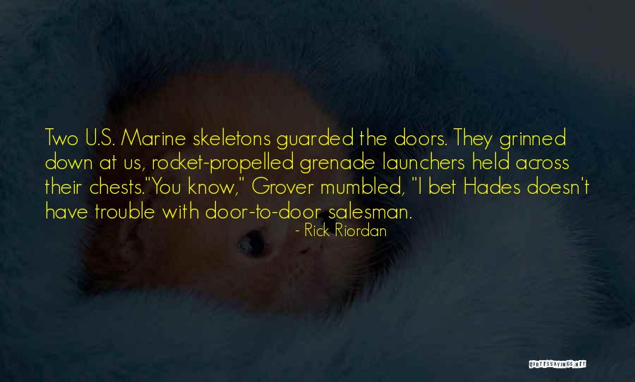 Two Doors Quotes By Rick Riordan Two Doors Quotes By Rick Riordan