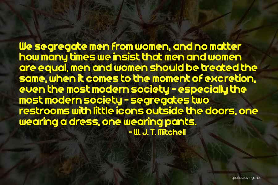 Two Doors Quotes By W. J. T. Mitchell Two Doors Quotes By W. J. T. Mitchell