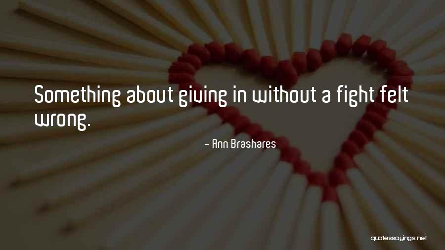 Two Edge Sword Quotes By Ann Brashares Two Edge Sword Quotes By Ann Brashares