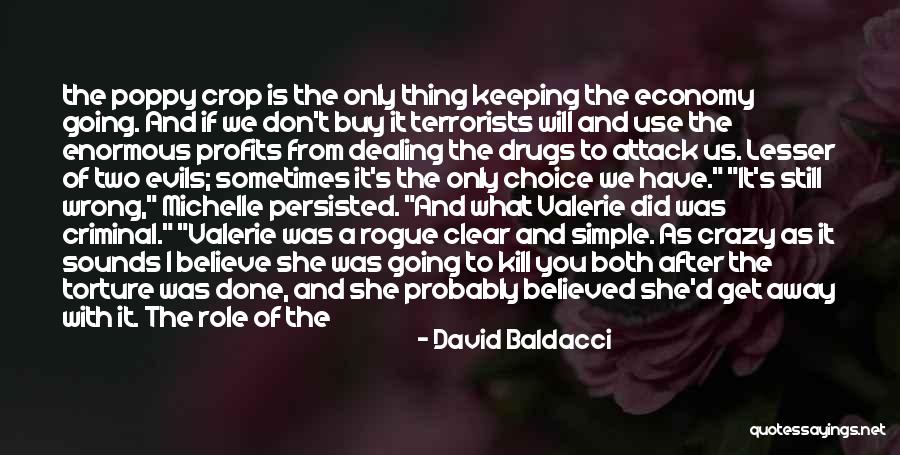 Two Evils Quotes By David Baldacci