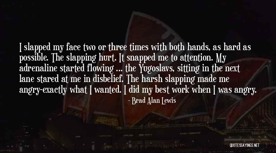 Two Face Best Quotes By Brad Alan Lewis