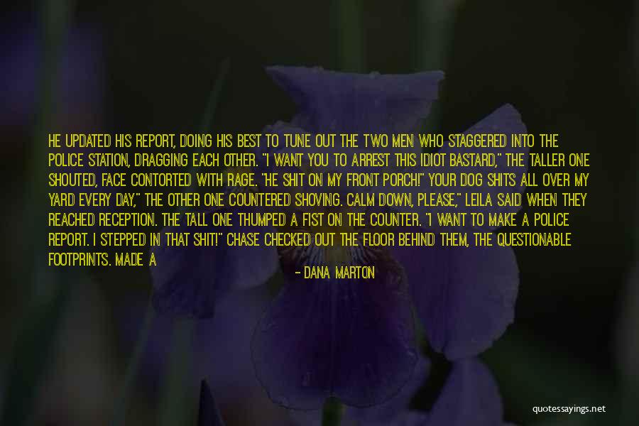 Two Face Best Quotes By Dana Marton
