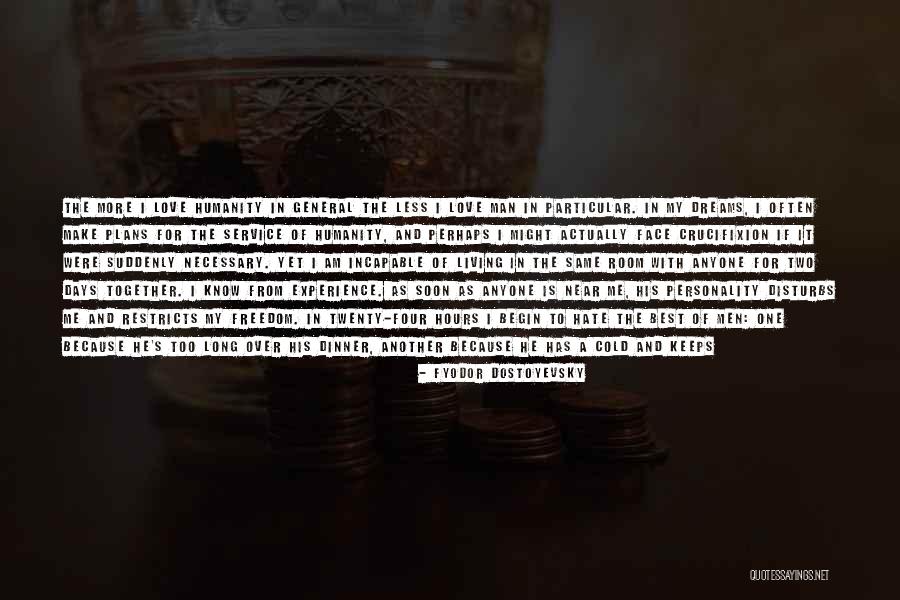 Two Face Best Quotes By Fyodor Dostoyevsky