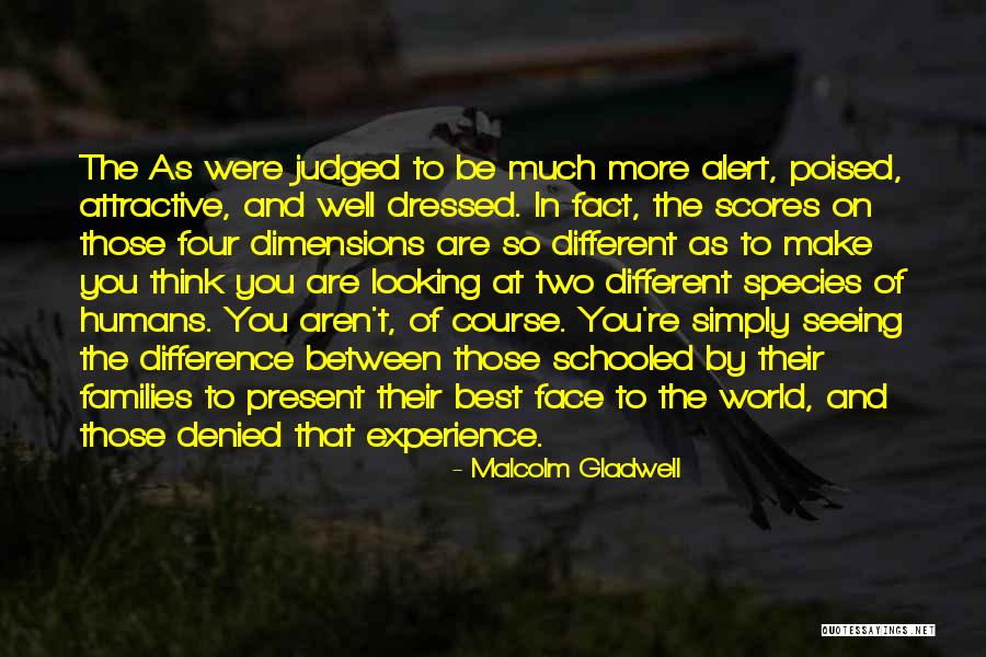 Two Face Best Quotes By Malcolm Gladwell