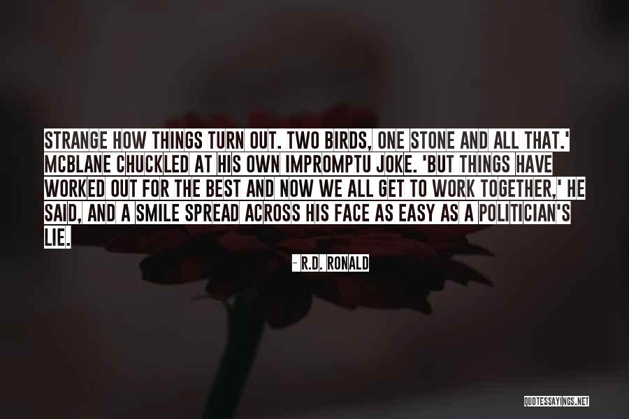 Two Face Best Quotes By R.D. Ronald