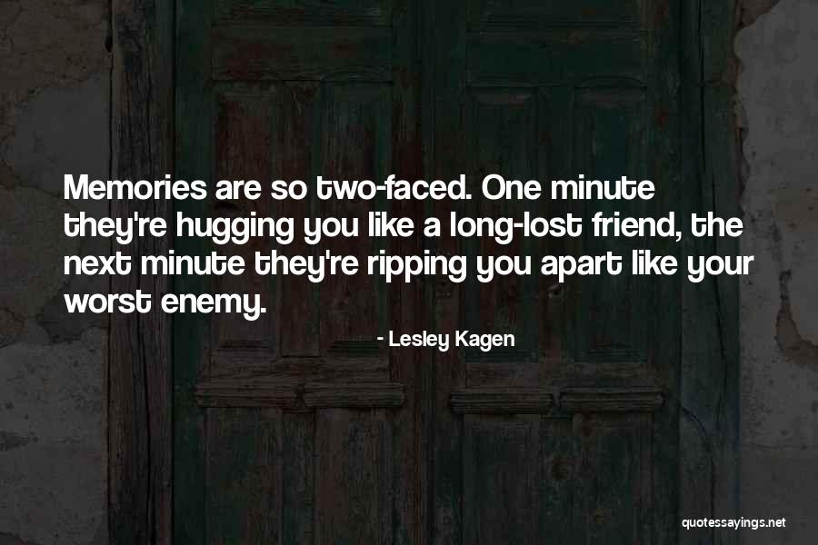 Two Faced Best Friend Quotes By Lesley Kagen Two Faced Best Friend Quotes By Lesley Kagen