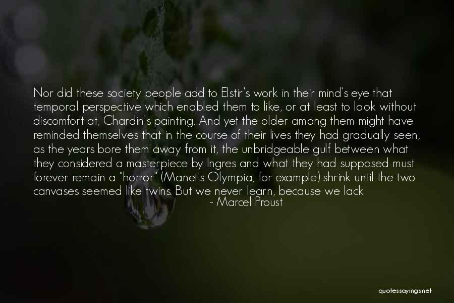 Two Faced Out People Quotes By Marcel Proust Two Faced Out People Quotes By Marcel Proust