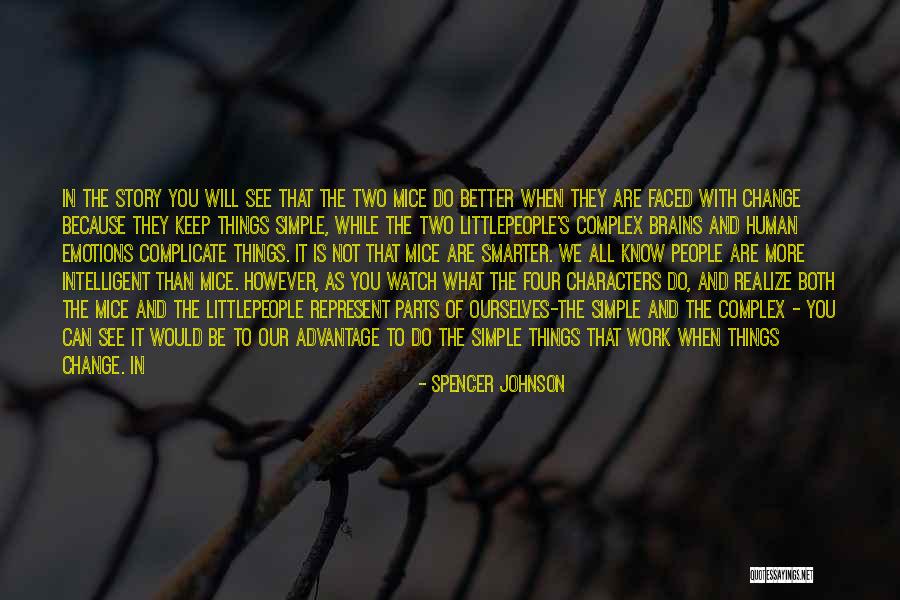 Two Faced Out People Quotes By Spencer Johnson Two Faced Out People Quotes By Spencer Johnson