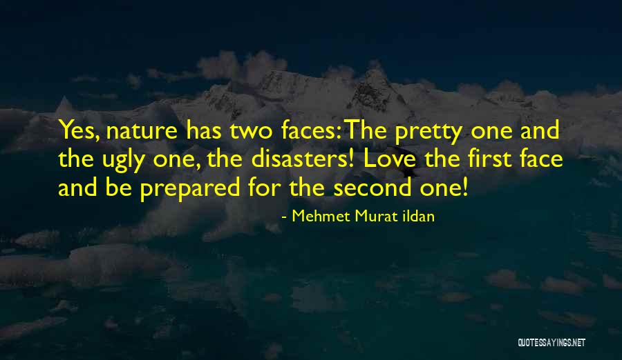 Two Faces Of Love Quotes By Mehmet Murat Ildan Two Faces Of Love Quotes By Mehmet Murat Ildan