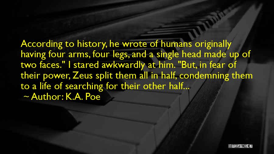 Two Faces Quotes By K.A. Poe