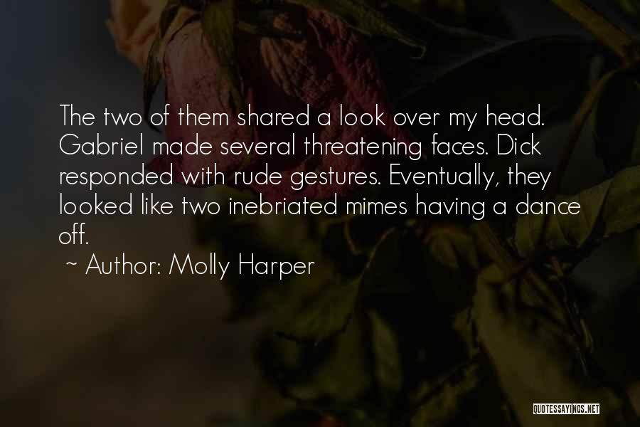 Two Faces Quotes By Molly Harper