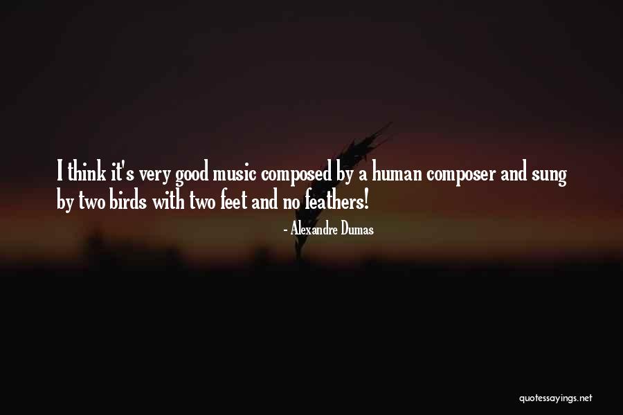 Two Feathers Quotes By Alexandre Dumas Two Feathers Quotes By Alexandre Dumas
