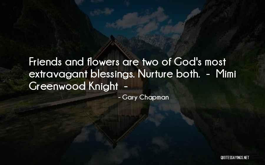 Two Flowers Quotes By Gary Chapman Two Flowers Quotes By Gary Chapman