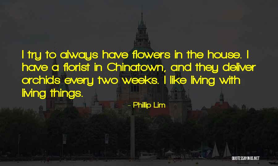 Two Flowers Quotes By Phillip Lim Two Flowers Quotes By Phillip Lim