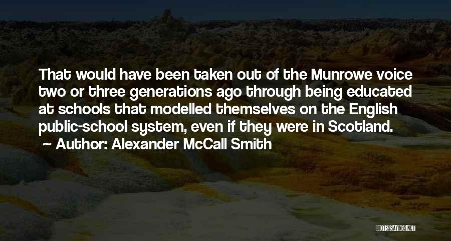 Two Generations Quotes By Alexander McCall Smith