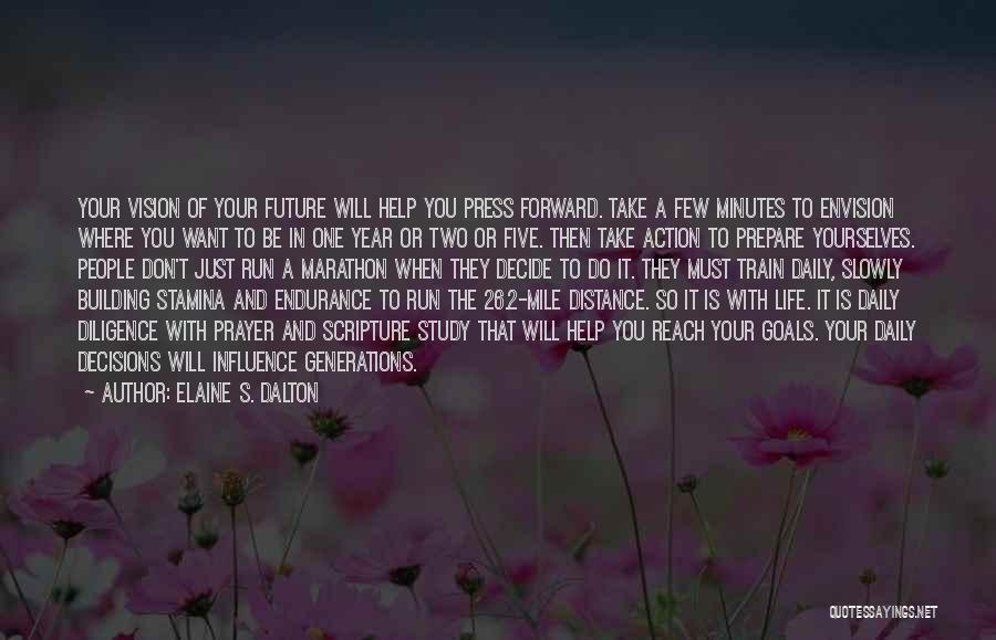 Two Generations Quotes By Elaine S. Dalton