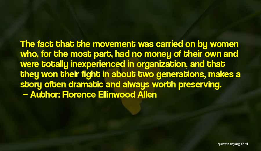 Two Generations Quotes By Florence Ellinwood Allen