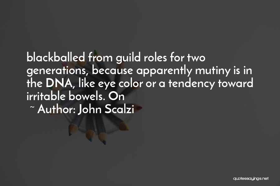 Two Generations Quotes By John Scalzi