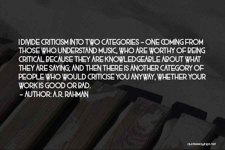 Two Good Quotes By A.R. Rahman