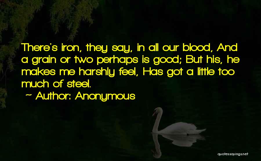 Two Good Quotes By Anonymous