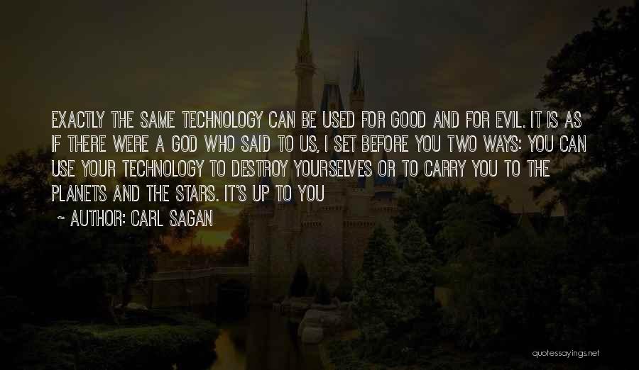 Two Good Quotes By Carl Sagan